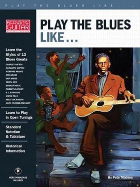 Play The Blues Like BookOnline Video Acoustic Guitar Private Lessons Series