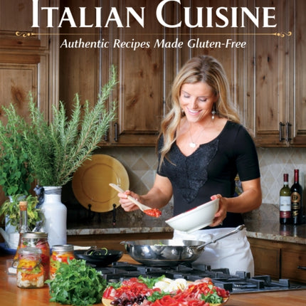 Everyday Paleo Around The World: Italian Cuisine: Authentic Recipes Made Gluten-Free