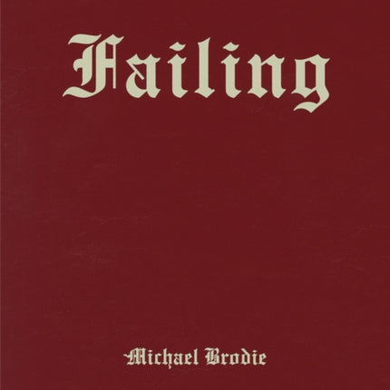 Michael Brodie Failing