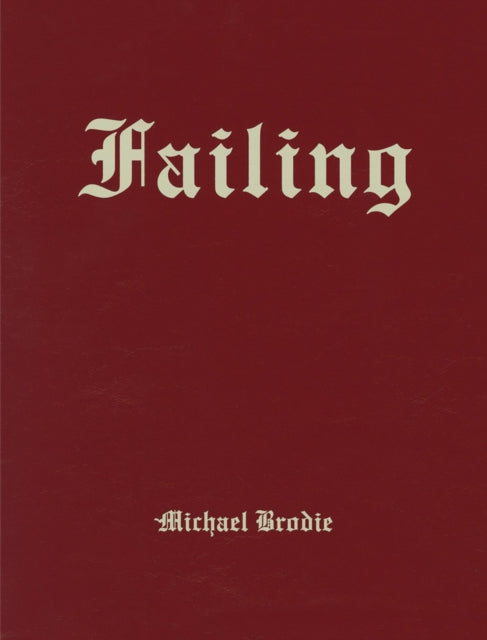 Michael Brodie Failing