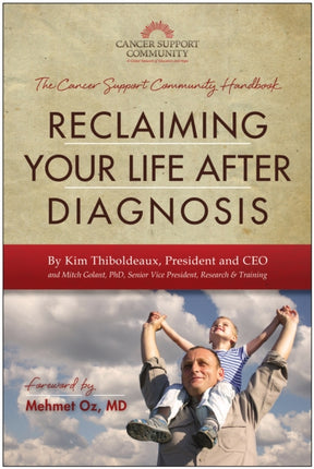 Reclaiming Your Life After Diagnosis: The Cancer