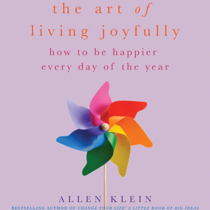 The Art of Living Joyfully