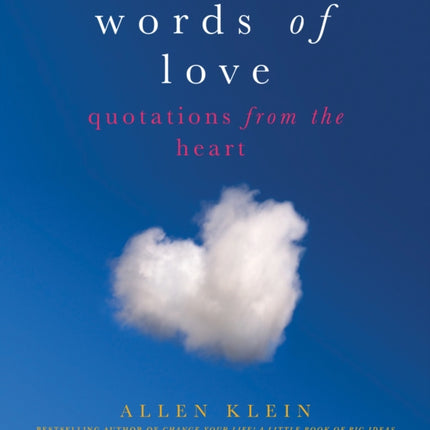 Words Of Love: Quotations from the Heart