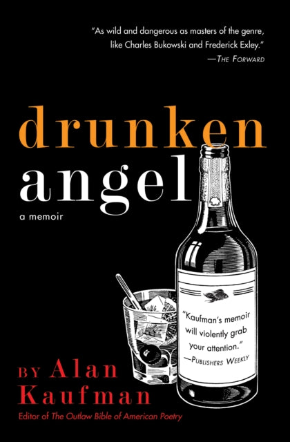 Drunken Angel: A Memoir