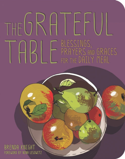 Grateful Table: Blessings, Prayers and Graces