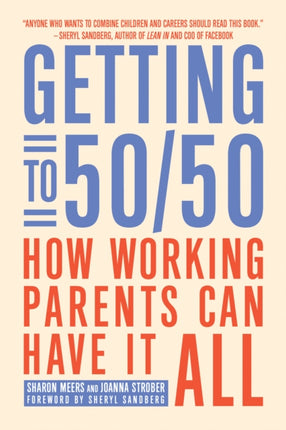 Getting To 50/50: How Working Parents Can Have It All