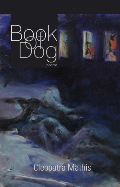 Book of Dog: Poems