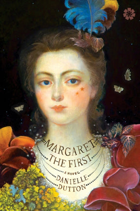 Margaret the First: A Novel