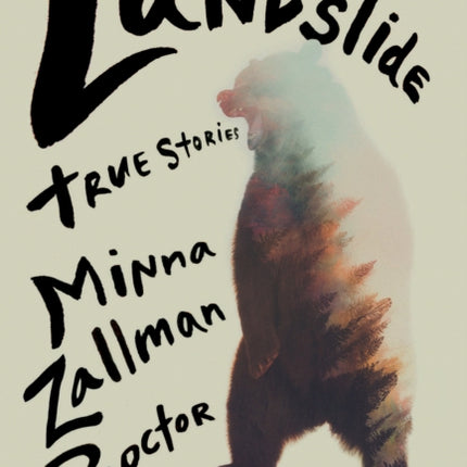 Landslide: True Stories