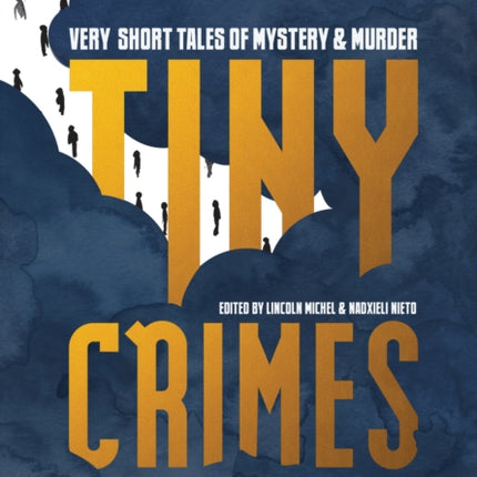 Tiny Crimes: Very Short Tales of Mystery and Murder