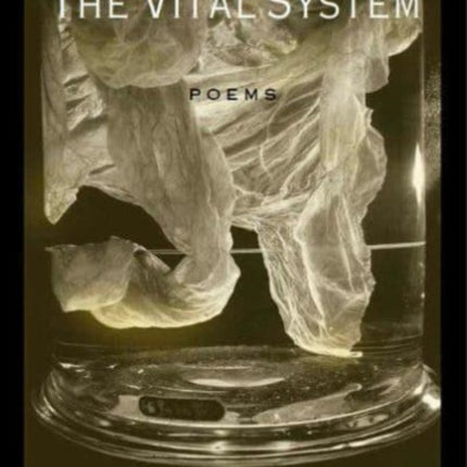 The Vital System: Poems