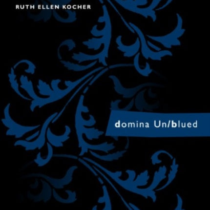 Domina Un/Blued