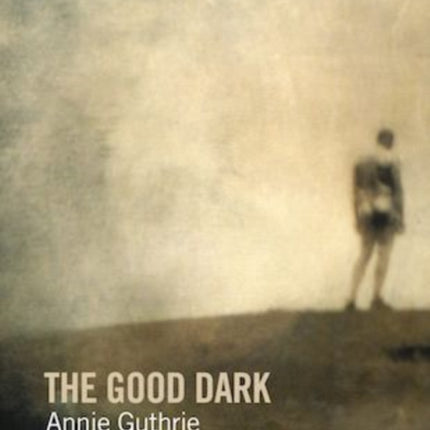 The Good Dark
