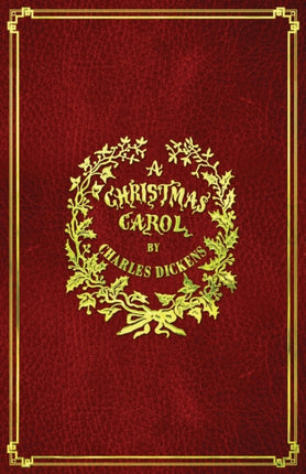 A Christmas Carol: With Original Illustrations In Full Color