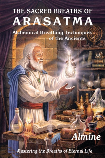 The Sacred Breaths of Arasatma