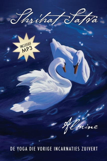 Shrihat Satva Yoga, de Yoga Die Vorige Incarnaties Zuivert