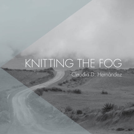 Knitting The Fog