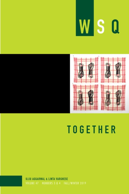 Together: Wsq Vol 47, Numbers 3 & 4