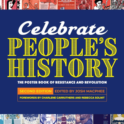 Celebrate People's History!: The Poster Book of Resistance and Revolution (2nd Edition)