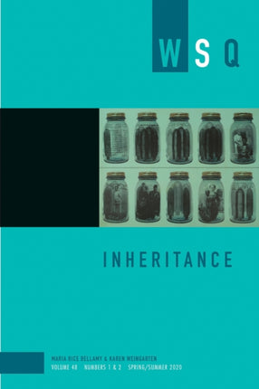 Inheritance: Wsq Vol 48, Numbers 1 & 2