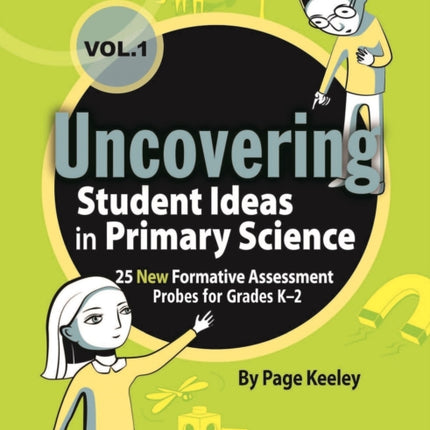Uncovering Student Ideas in Primary Science,