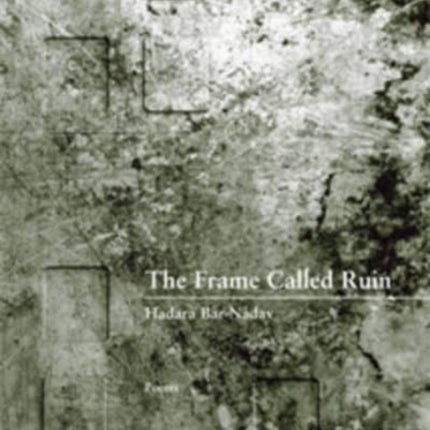 The Frame Called Ruin