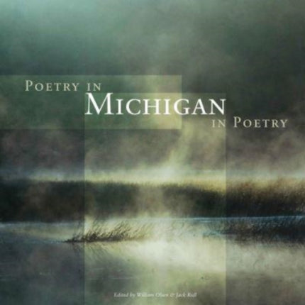 Poetry in Michigan  Michigan in Poetry