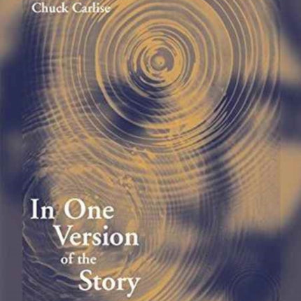 In One Version of the Story