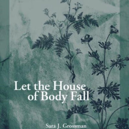 Let the House of Body Fall