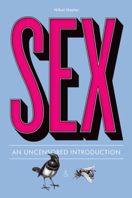 Sex An Uncensored Introduction