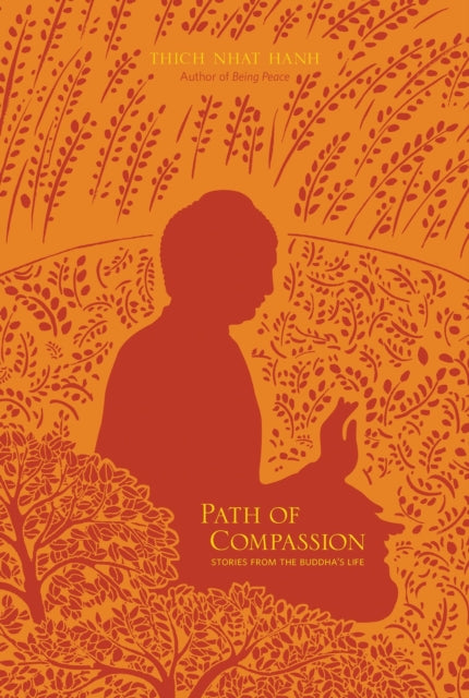 Path of Compassion: Stories from the Buddha's