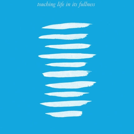Ten Breaths to Happiness: Touching Life in its