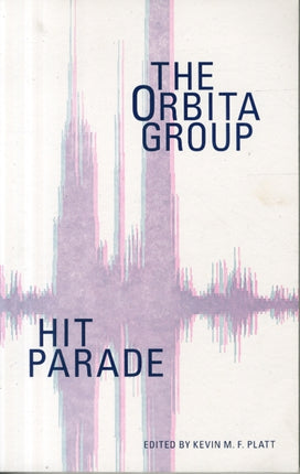 Hit Parade: The Orbita Group