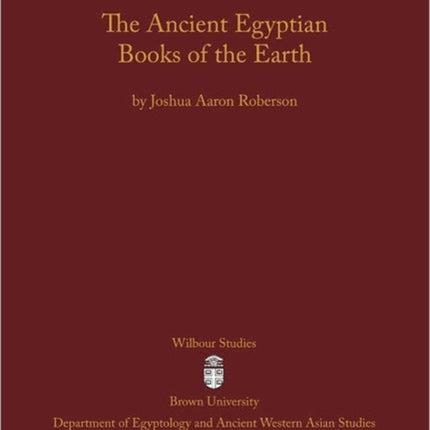 The Ancient Egyptian Books of the Earth