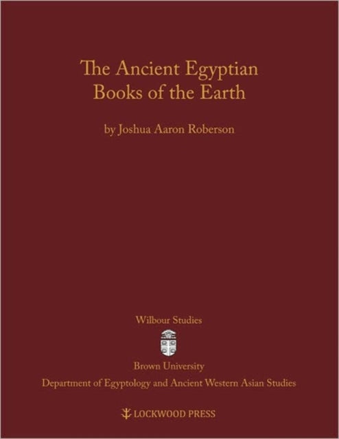 The Ancient Egyptian Books of the Earth