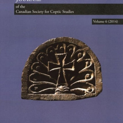 Journal of the Canadian Society for Coptic Studies, Volume 6