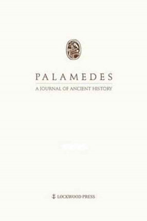 Palamedes Volume 9/10 (2014/2015): A Journal of Ancient History