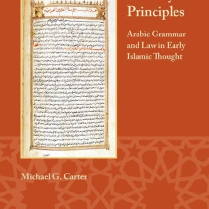 Sibawayhi's Principles: Arabic Grammar and Law in Early Islamic Thought