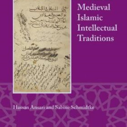 Studies in Medieval Islamic Intellectual Traditions