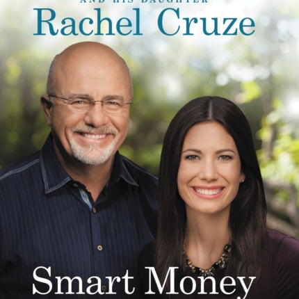 Smart Money Smart Kids: Raising the Next Generation to Win with Money