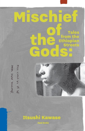 Mischief of the Gods: Tales from the Ethiopian