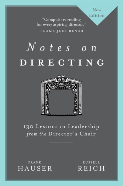 Notes on Directing: 130 Lessons in Leadership from the Director's Chair