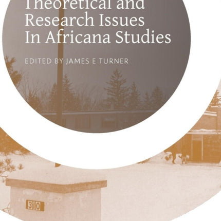 Theoretical and Research Issues in Africana Studies