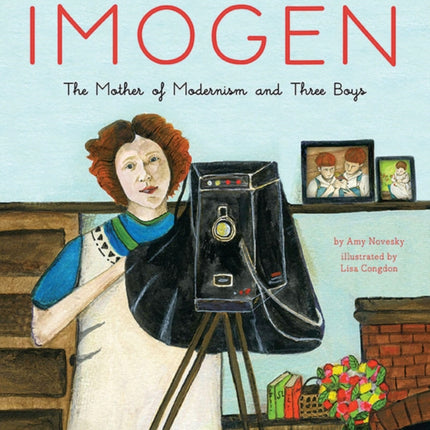 Imogen: The Mother of Modernism and Three Boys