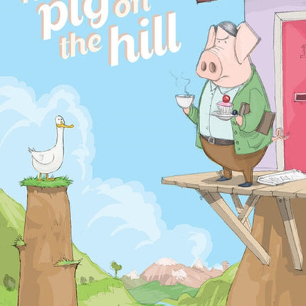 The Pig on the Hill