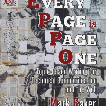 Every Page is Page One: Topic-based Writing for Technical Communication and the Web