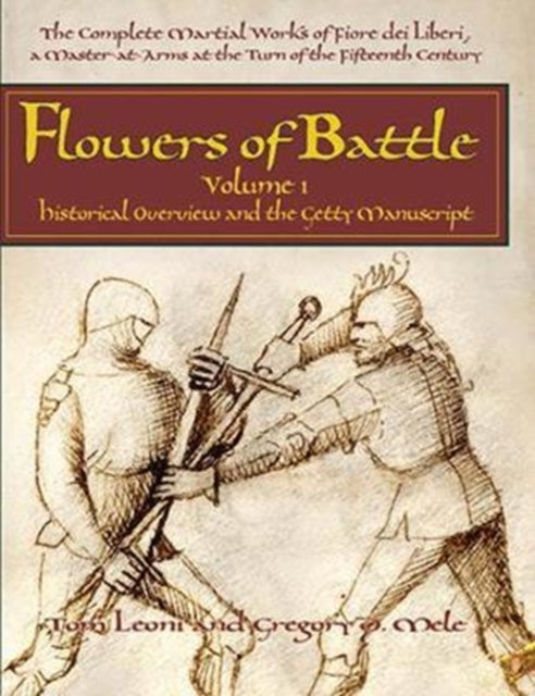 Flowers of Battle The Complete Martial Works of