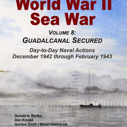 World War II Sea War, Vol 8: Guadalcanal Secured