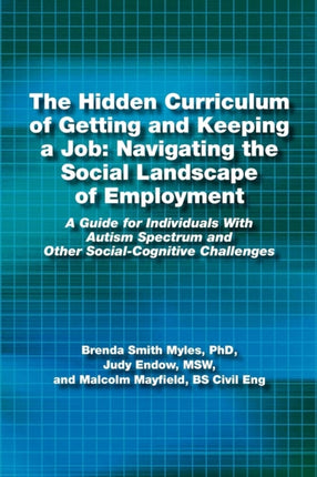 The Hidden Curriculum of Getting and Keeping a
