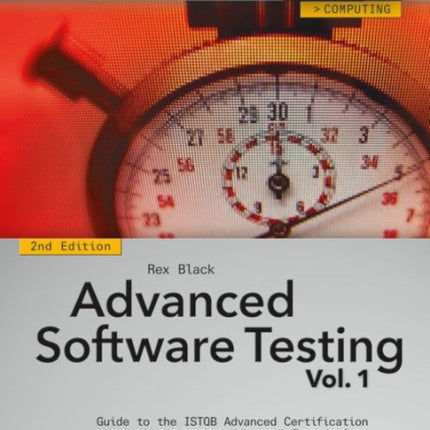 Advanced Software Testing - Vol. 1, 2nd Edition: Guide to the ISTQB Advanced Certification as an Advanced Test Analyst